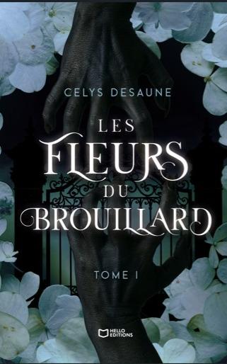 1ère de couverture de Les Fleurs du Brouillard - Tome I