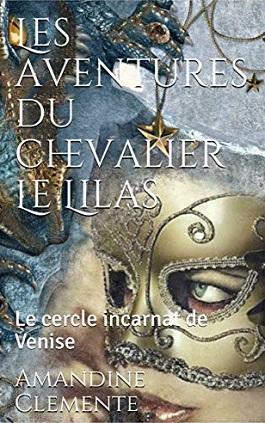 1ère de couverture de Les aventures du chevalier Le Lilas