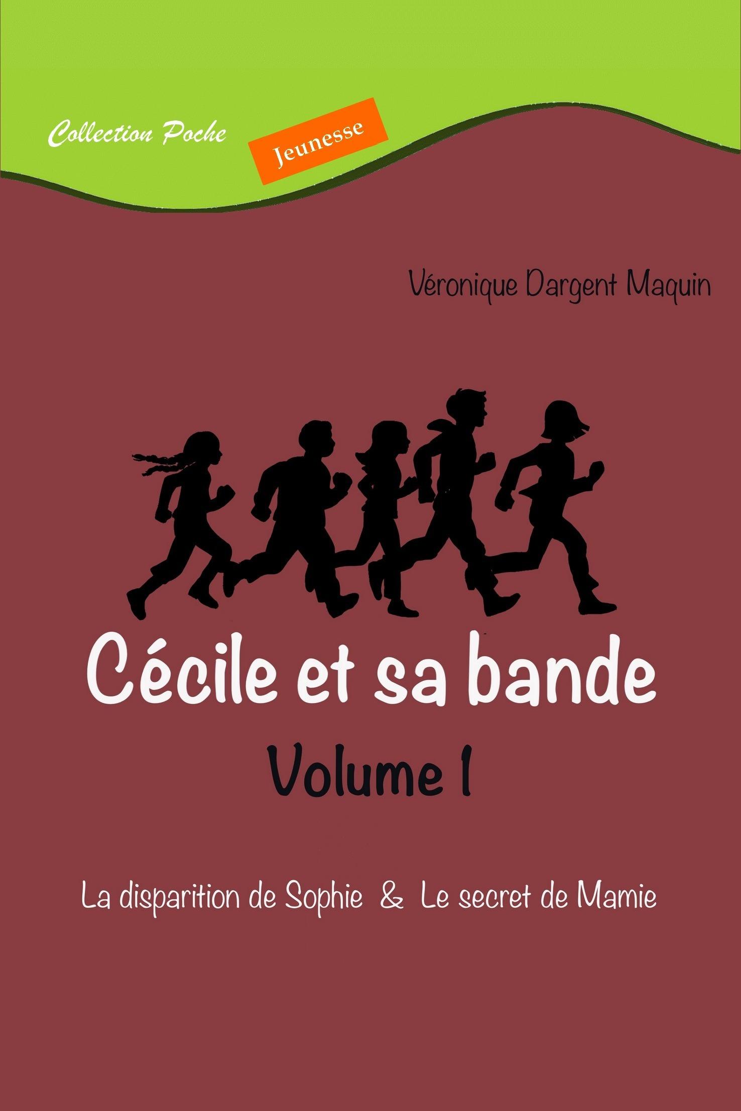 1ère de couverture de Cécile et sa bande volume 1