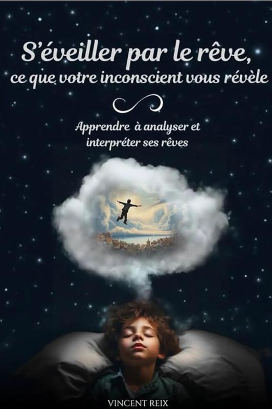 1ère de couverture de S'éveiller par le rêve, ce que votre inconscient vous révèle