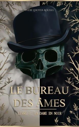1ère de couverture de Le Bureau des âmes - Livre I : La Dame en noir