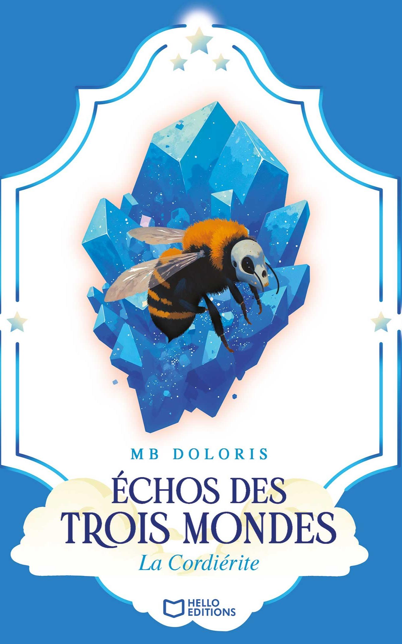 1ère de couverture de Échos des Trois Mondes : La Cordiérite