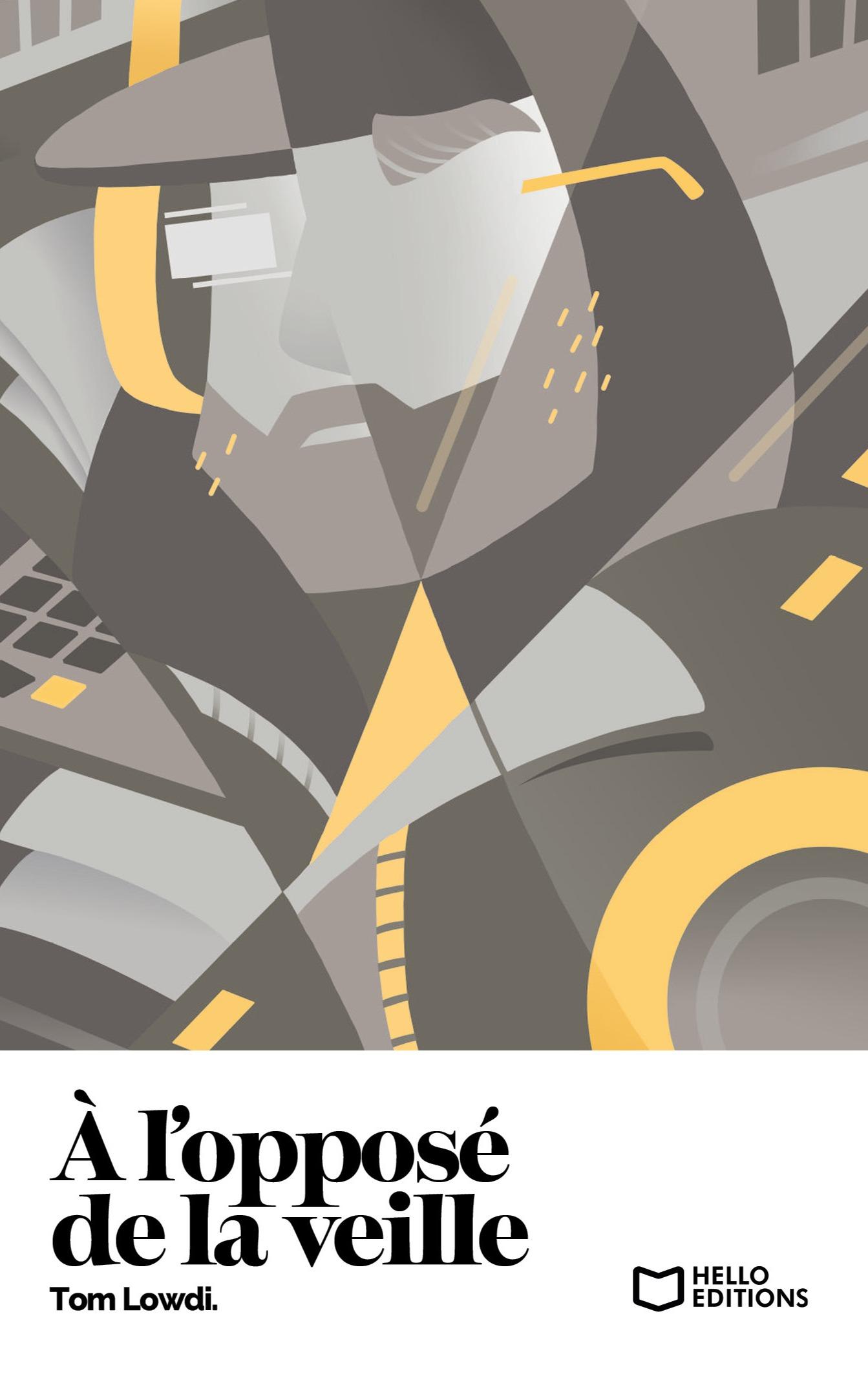 1ère de couverture de A l'opposé de la veille