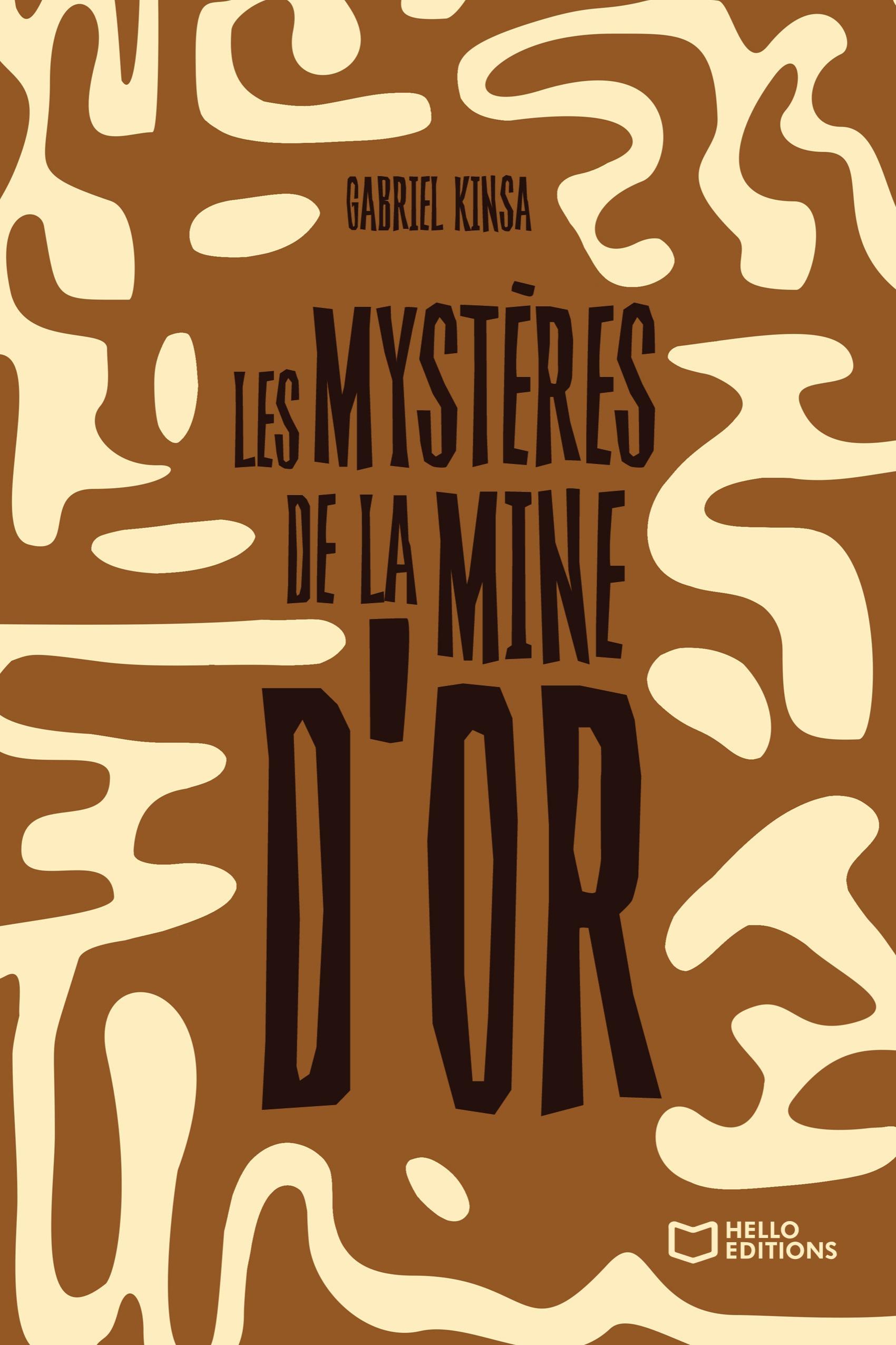 1ère de couverture de Les mystères de la mine d’or