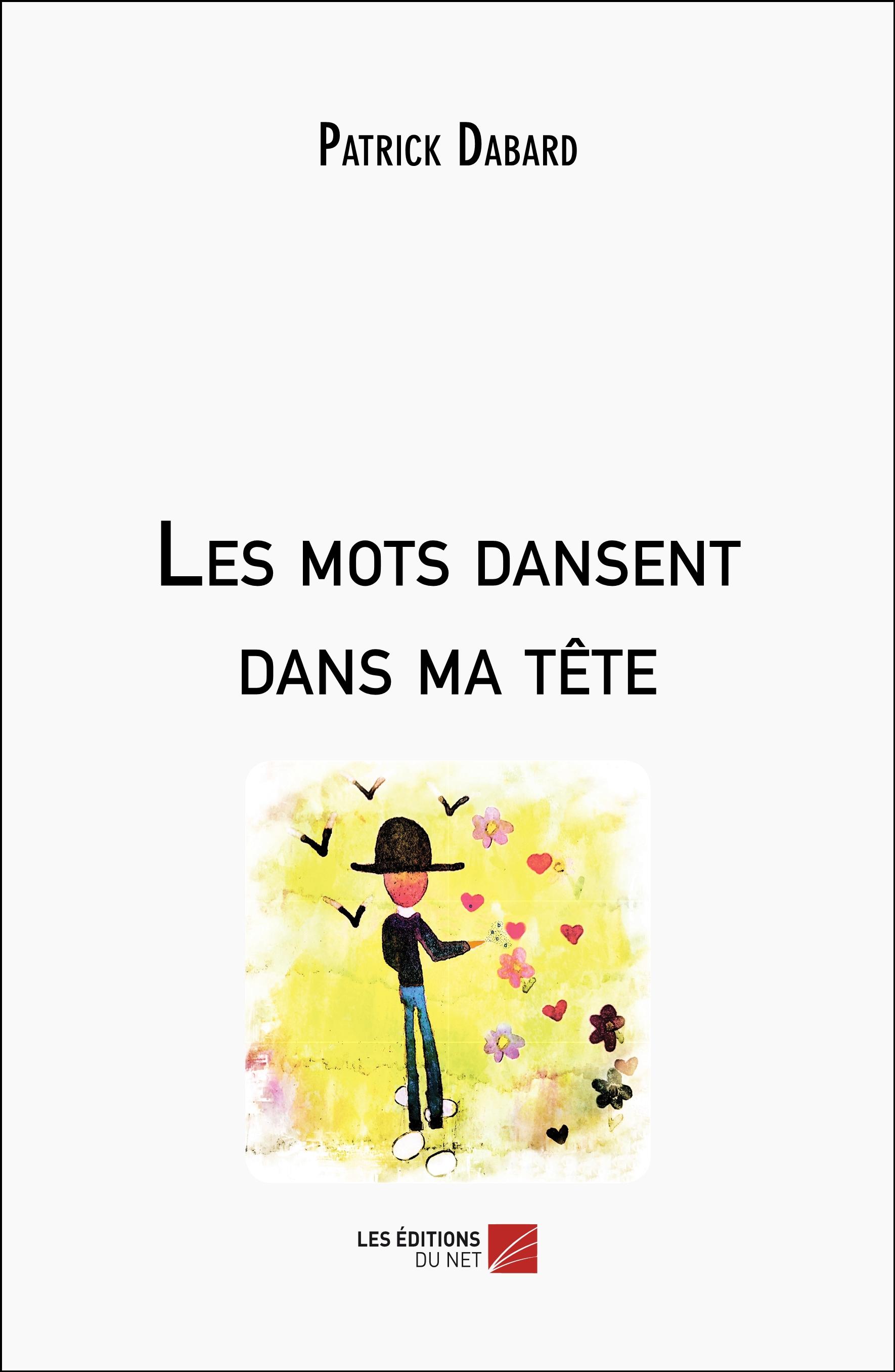 1ère de couverture de Les mots dansent dans ma tête