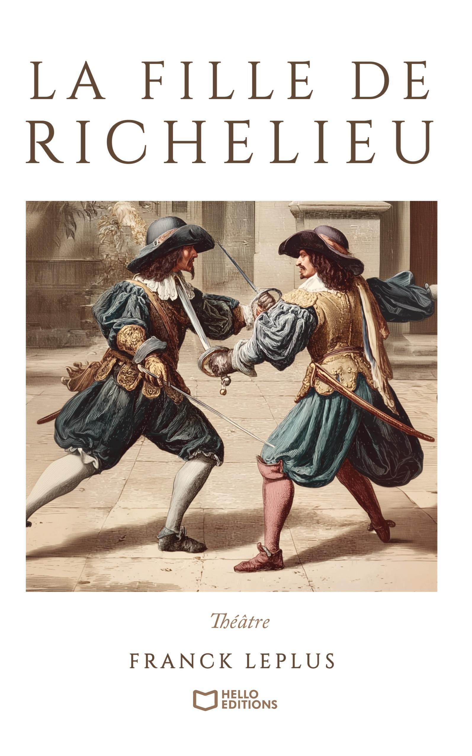 1ère de couverture de La Fille de Richelieu – Comédie de capes et d’épées