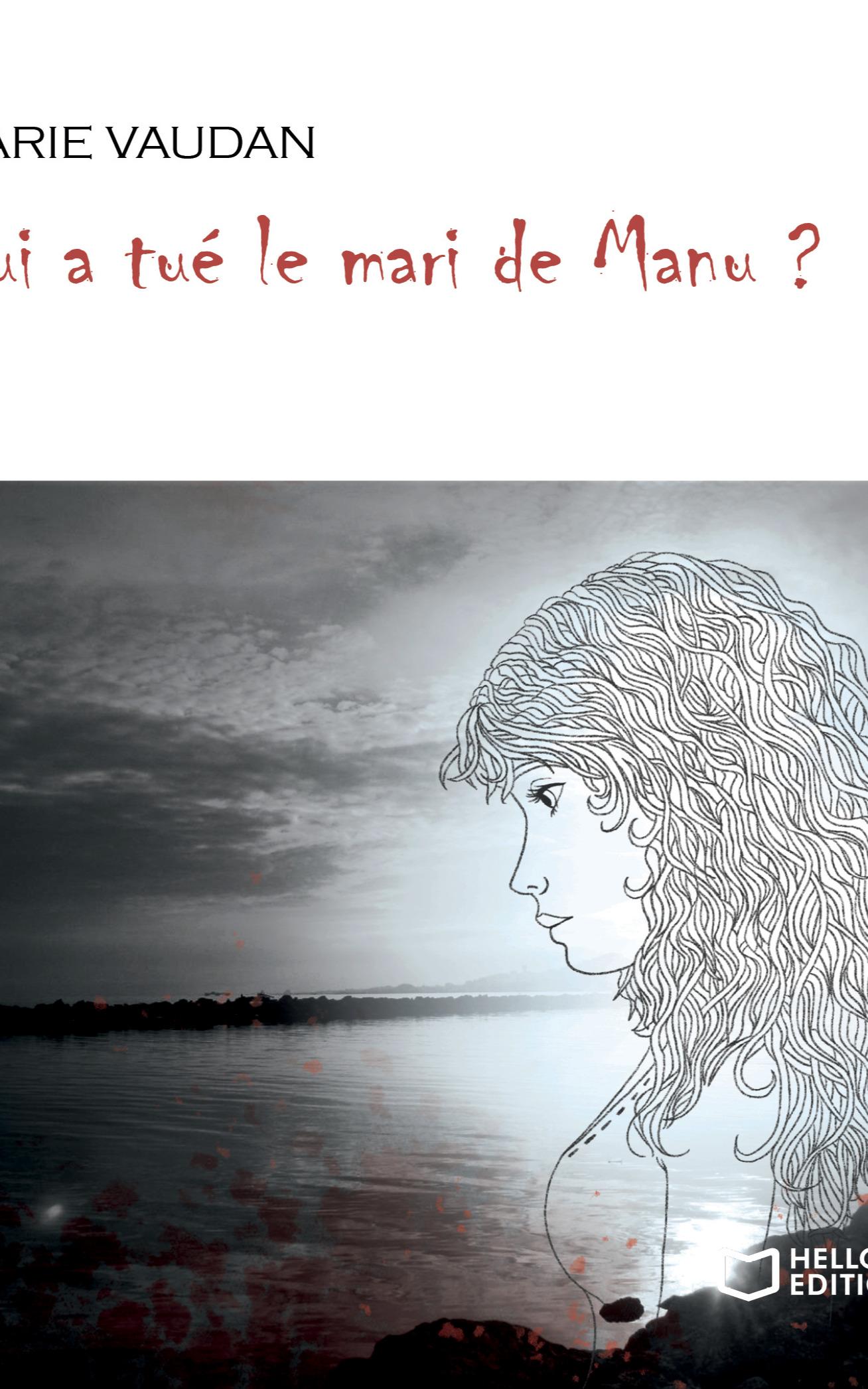 1ère de couverture de Qui a tué le mari de Manu