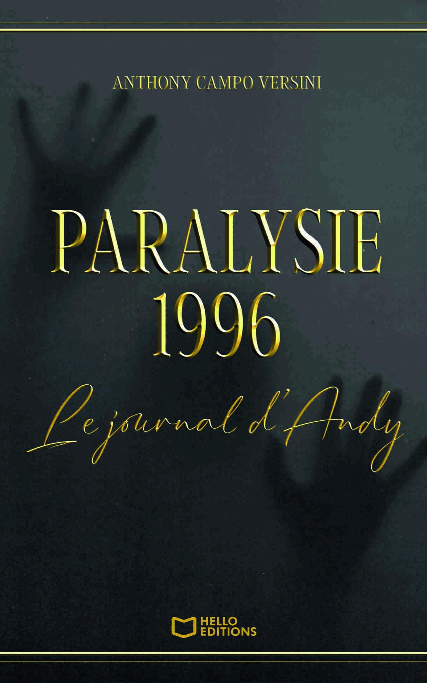1ère de couverture de Paralysie 1996 - Le journal d'Andy