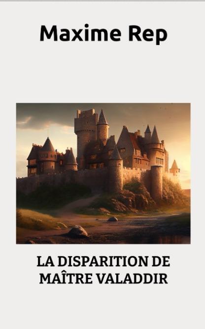 1ère de couverture de La disparition de Maître Valaddir