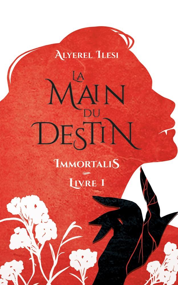 1ère de couverture de Immortalis, tome 1 : La Main du destin