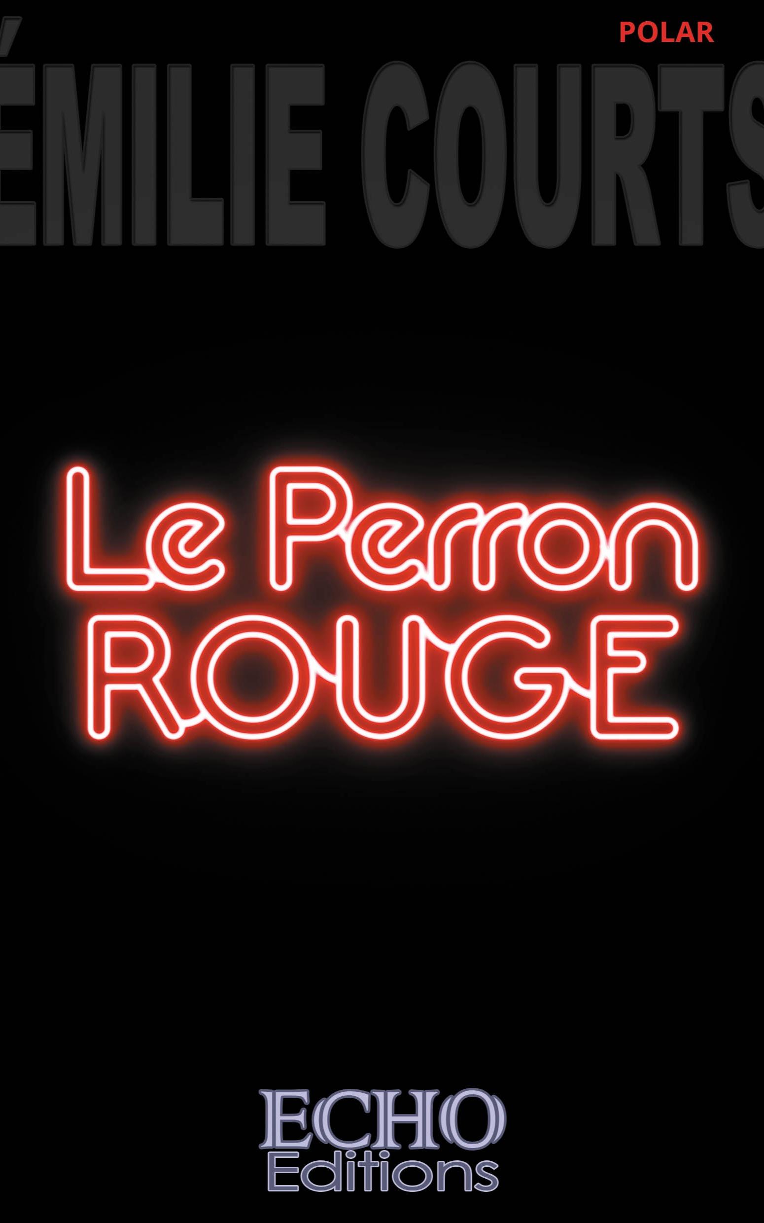 1ère de couverture de Le Perron rouge