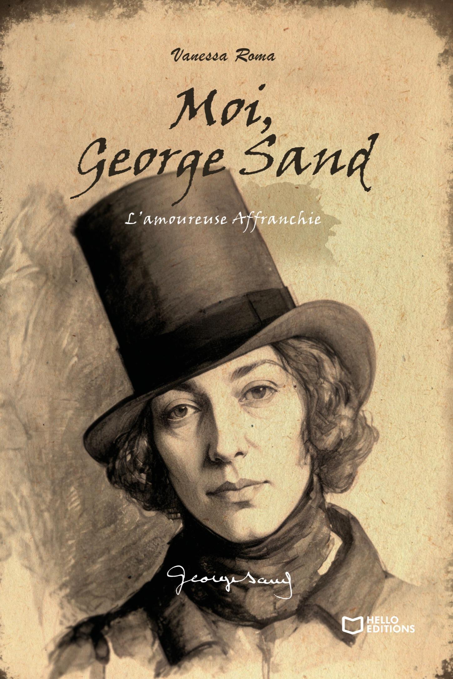 1ère de couverture de Moi, George Sand – L’Amoureuse Affranchie