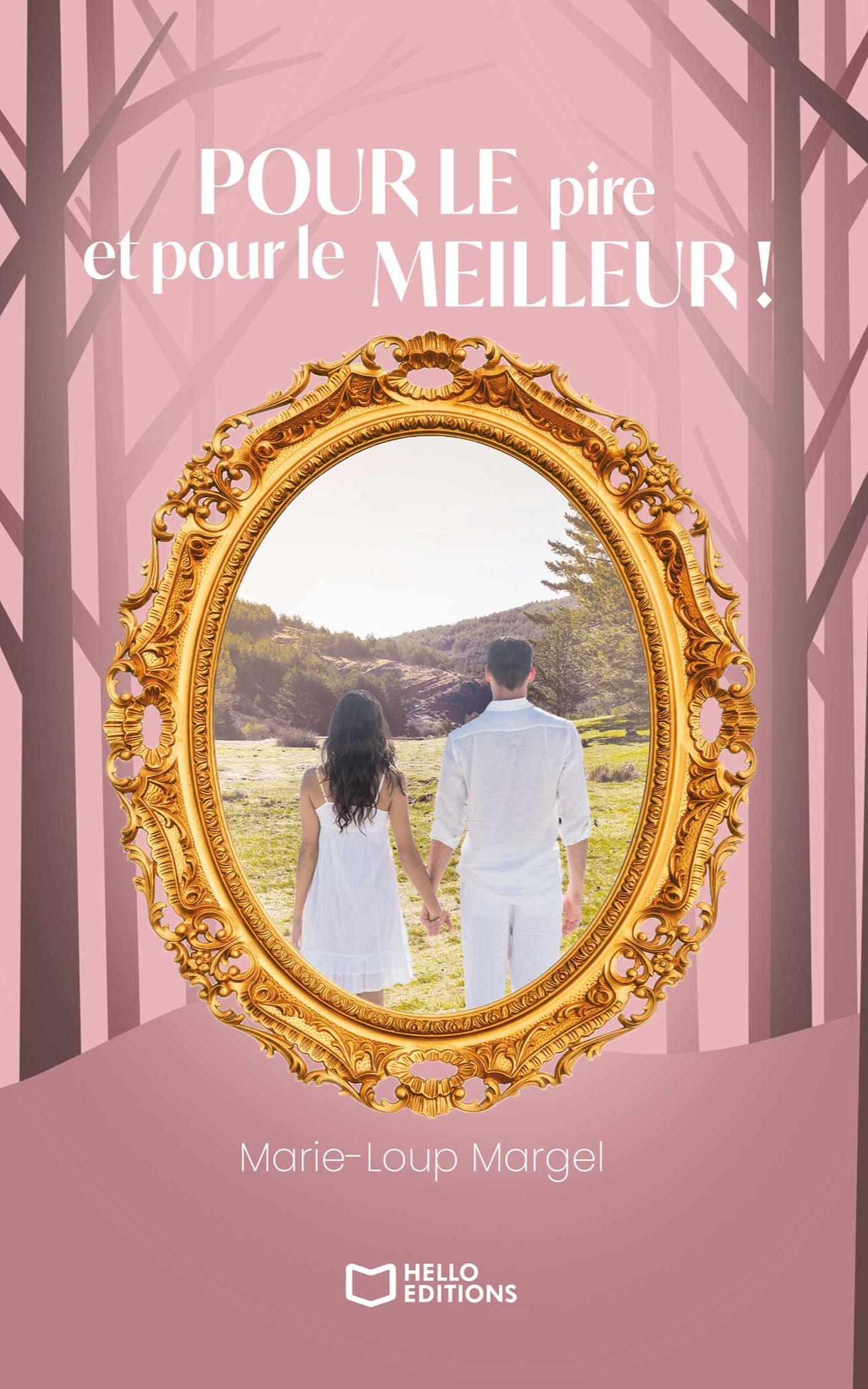 1ère de couverture de Pour le pire et pour le meilleur !