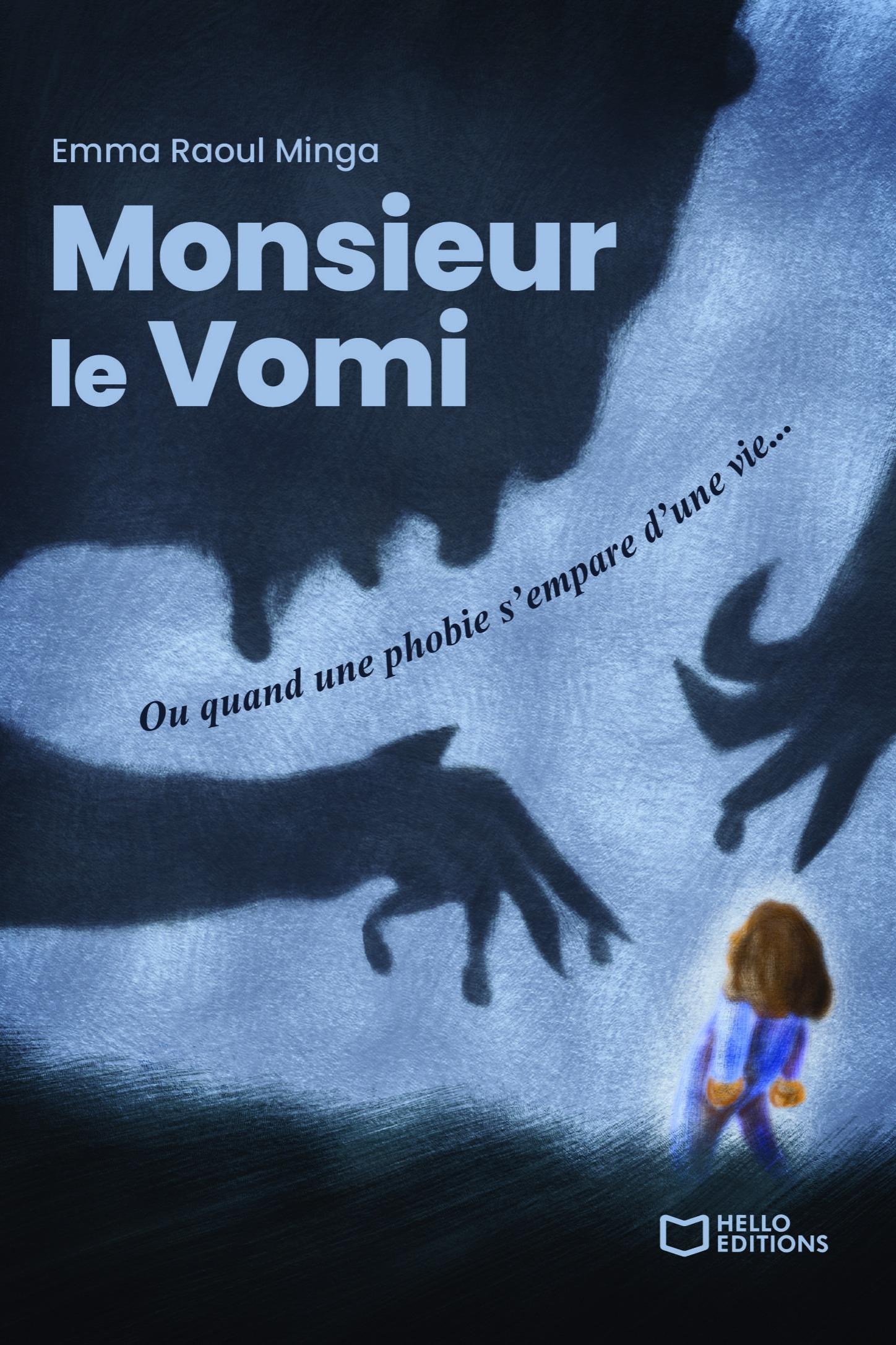 1ère de couverture de Monsieur le Vomi – Ou quand une phobie s’empare d’une vie…