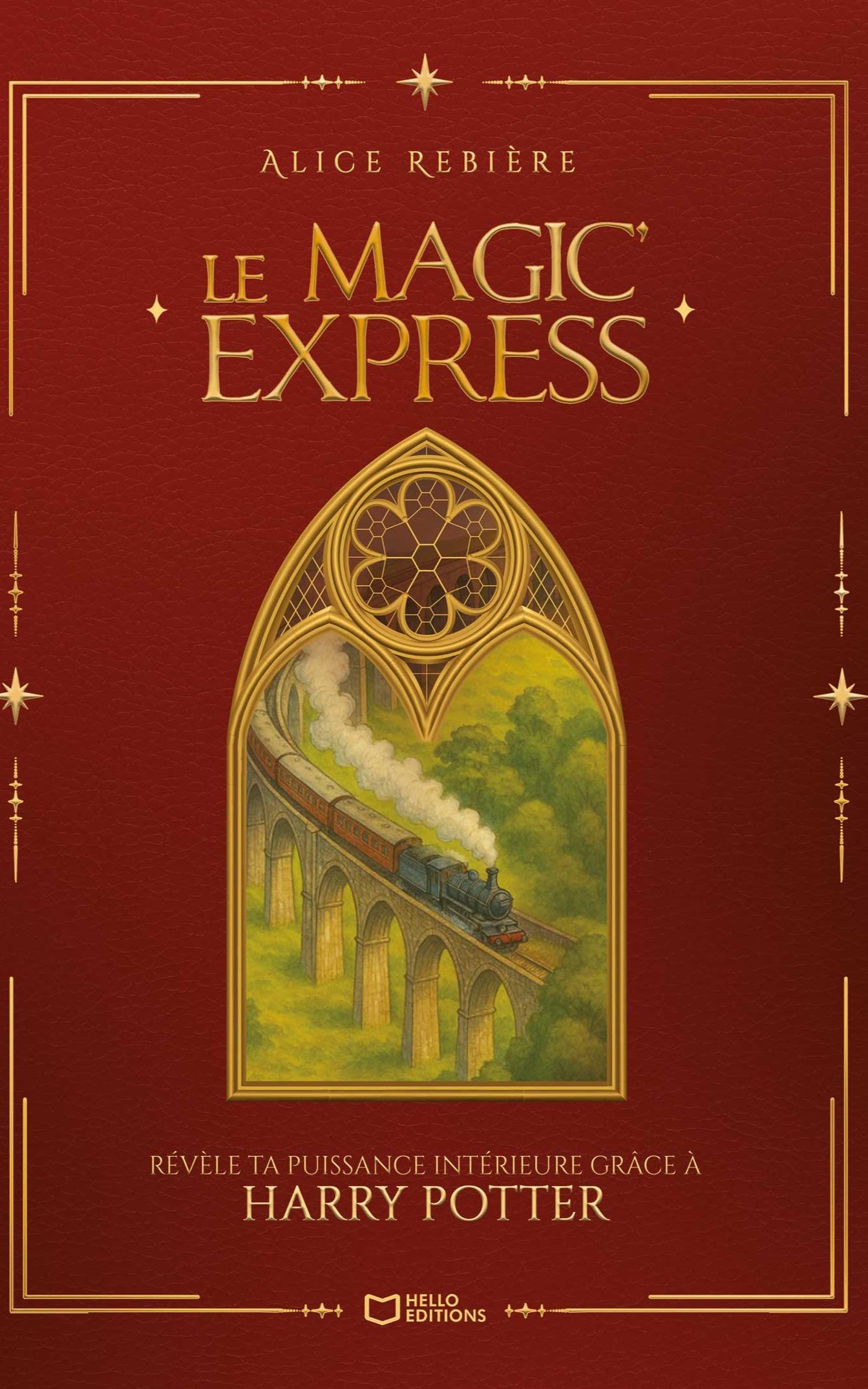 1ère de couverture de Le Magic'Express - Révèle ta puissance intérieure grâce à Harry Potter