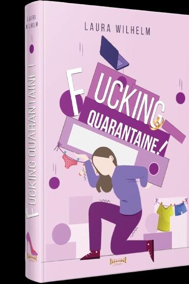1ère de couverture de Fucking quarantaine!