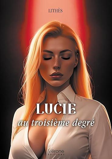 1ère de couverture de Lucie au troisième degré