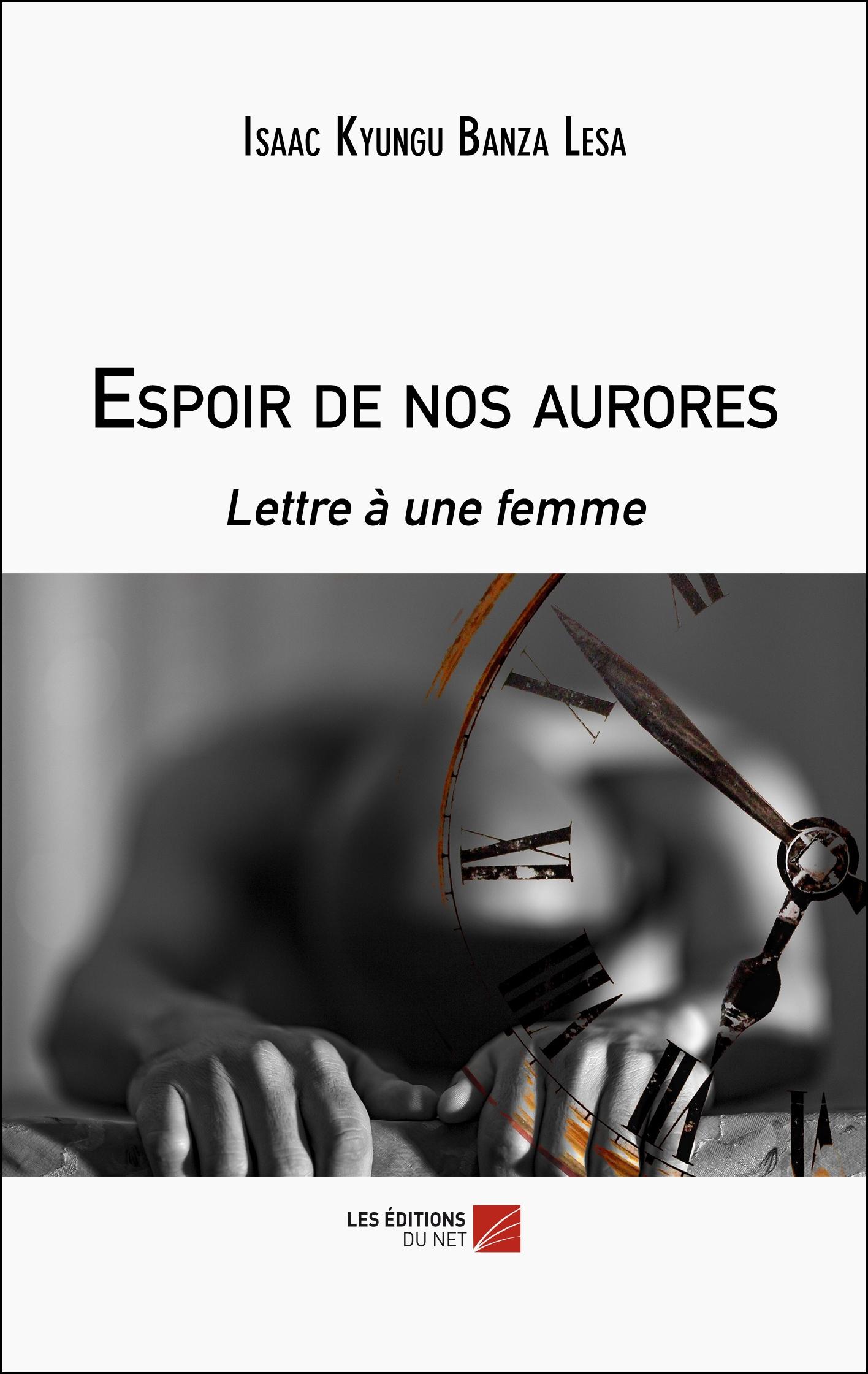 1ère de couverture de Espoir de nos aurores -Lettre à une femme 