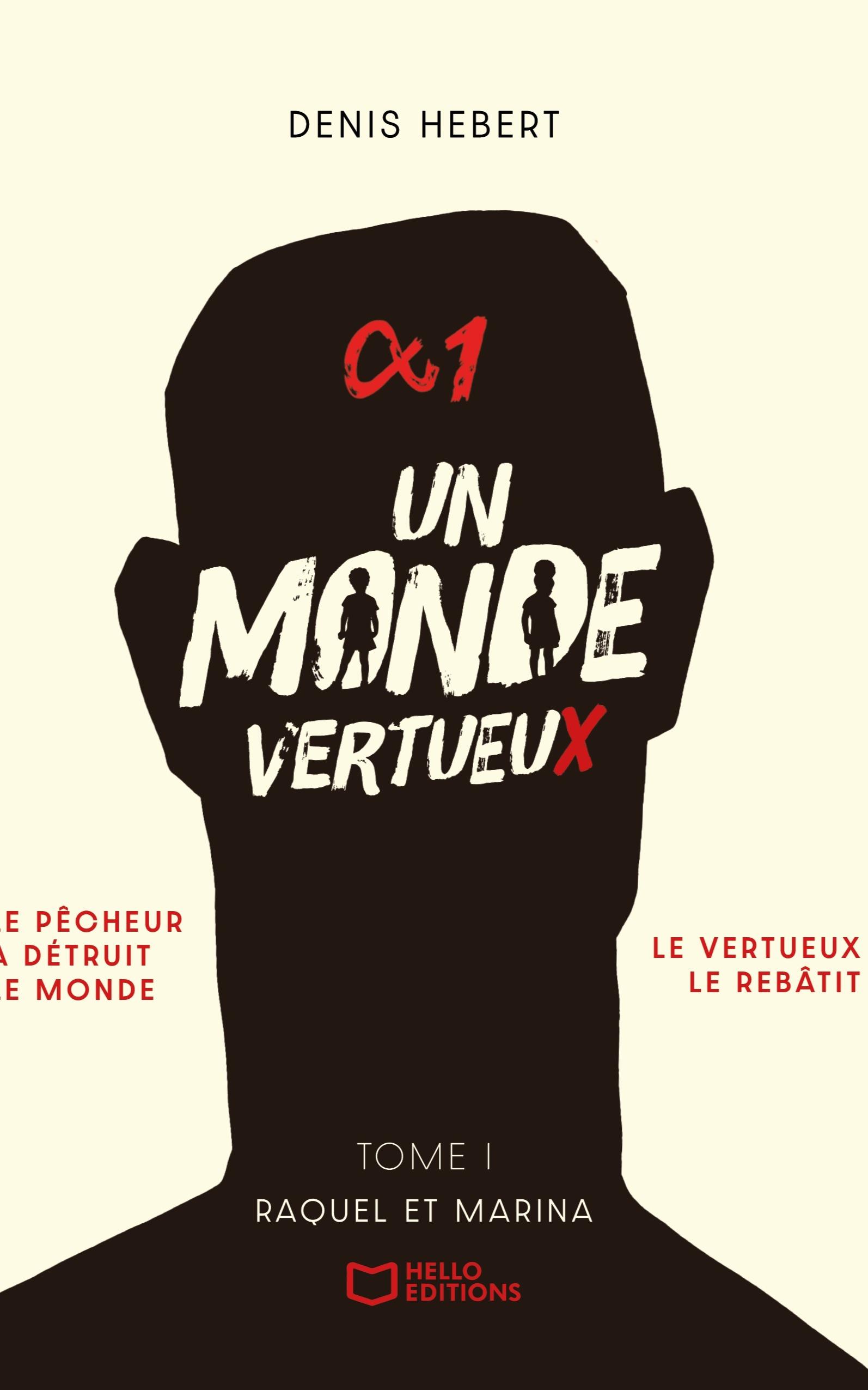 1ère de couverture de Un monde vertueux - Tome I : Raquel et Marina 