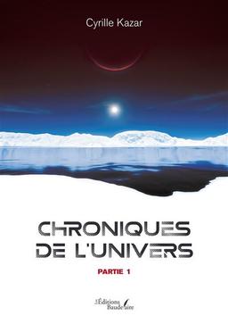 Chroniques de l'univers - Partie 1's chronicle