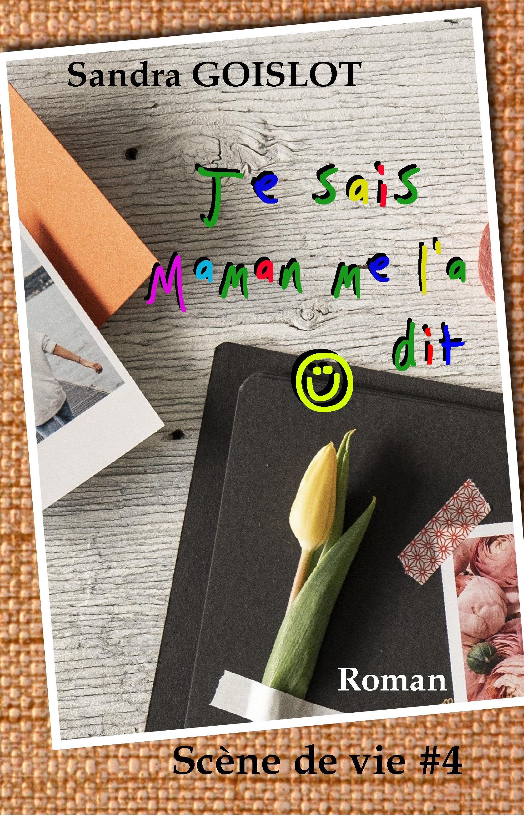 1ère de couverture de Je sais, maman me l'a dit !