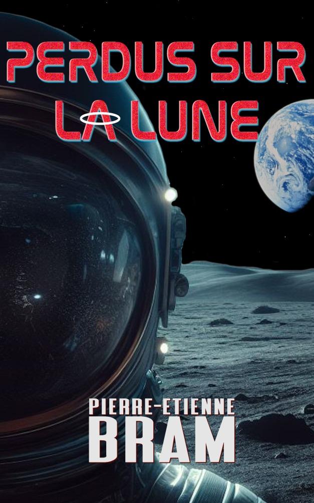 1ère de couverture de Perdus sur la lune