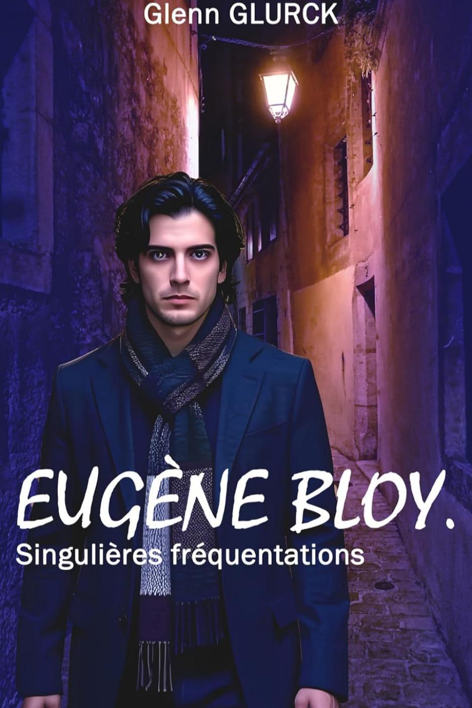 1ère de couverture de Eugène BLOY. Singulières fréquentations