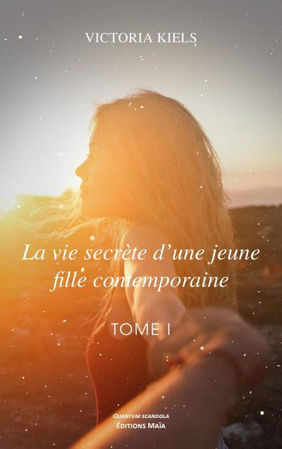 1ère de couverture de La vie secrète d'une jeune fille contemporaine