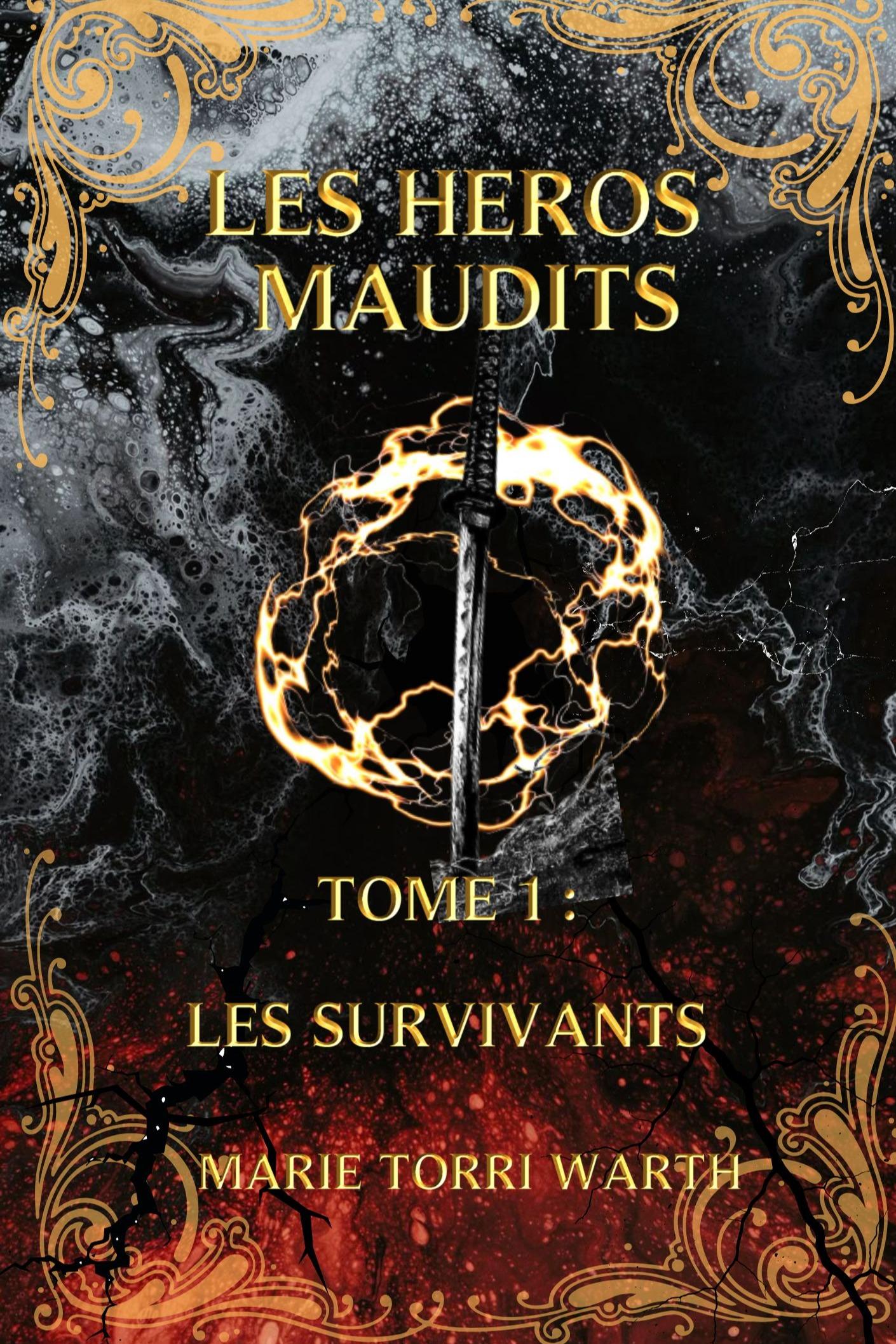 1ère de couverture de Les héros maudits tome 1 : les survivants
