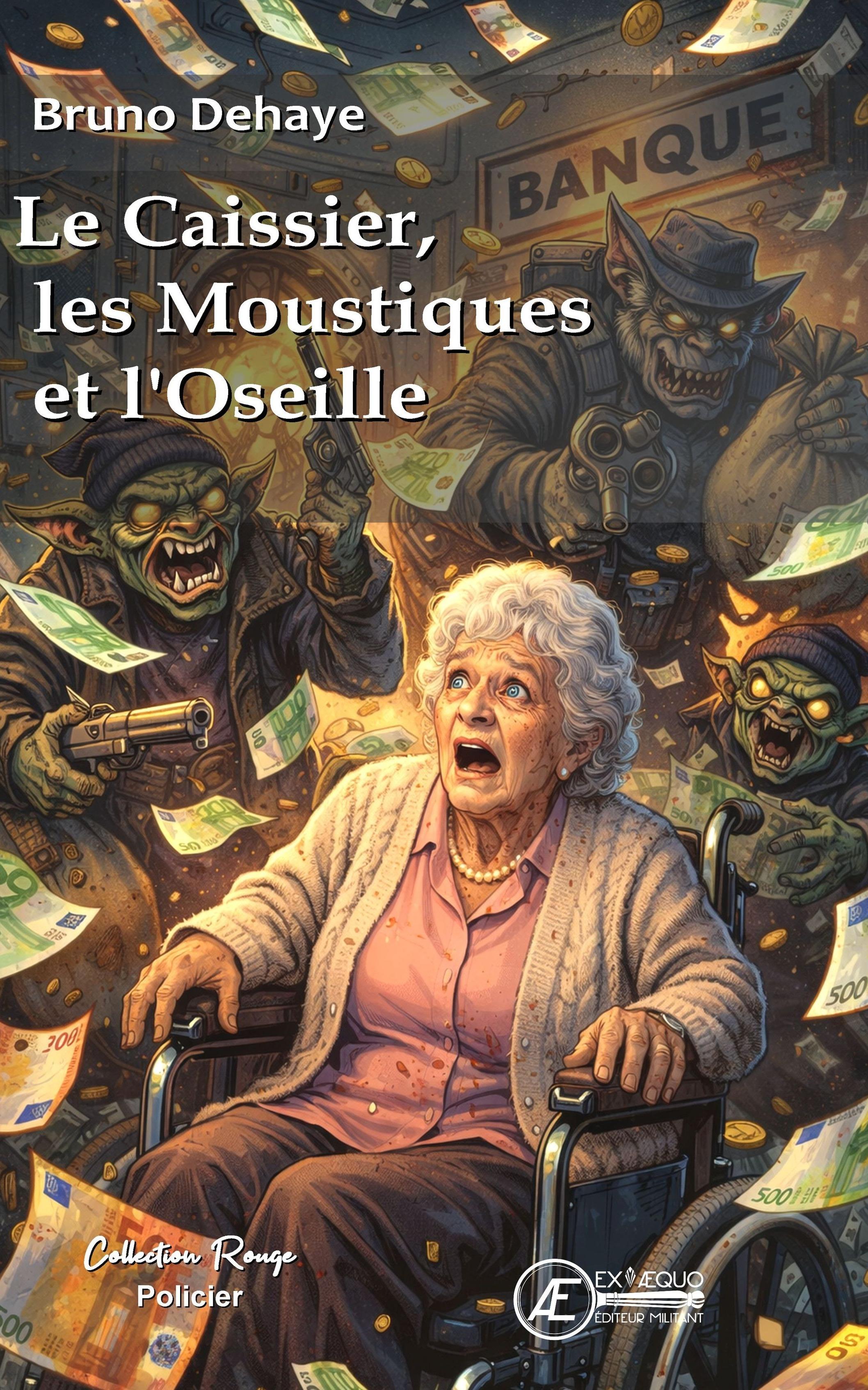 1ère de couverture de Le caissier, les moustiques et l'oseille