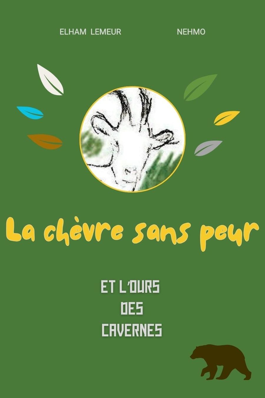 1ère de couverture de LA CHEVRE SANS PEUR ET L'OURS DES CAVERNES