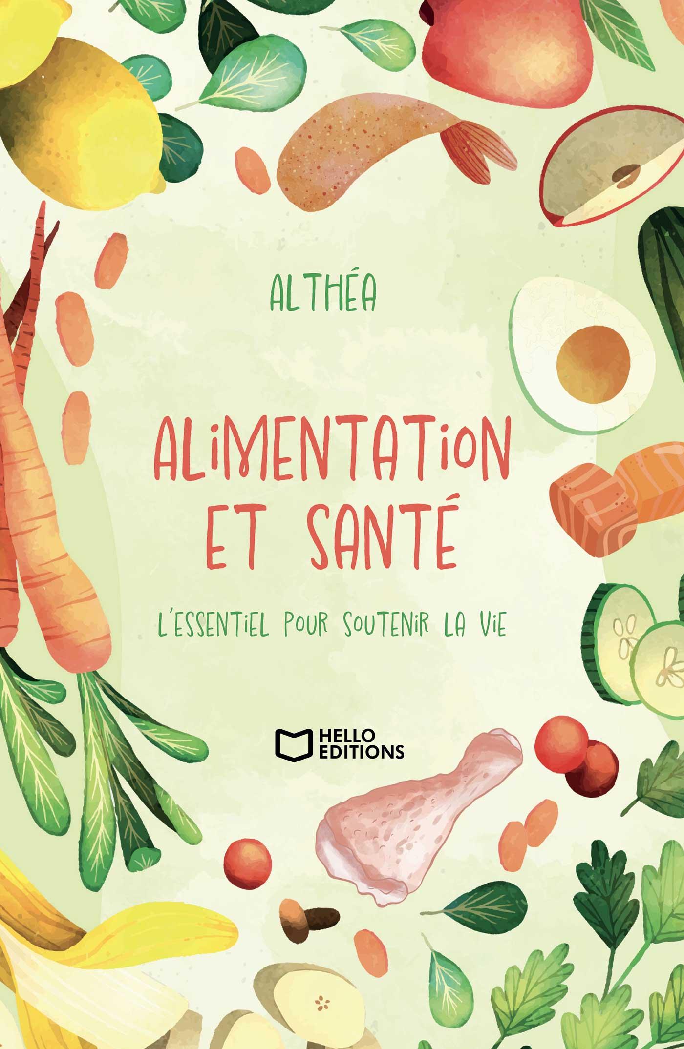 1ère de couverture de Alimentation et santé - L'essentiel pour soutenir la vie