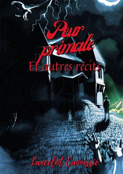 1ère de couverture de Peur primale et autres récits