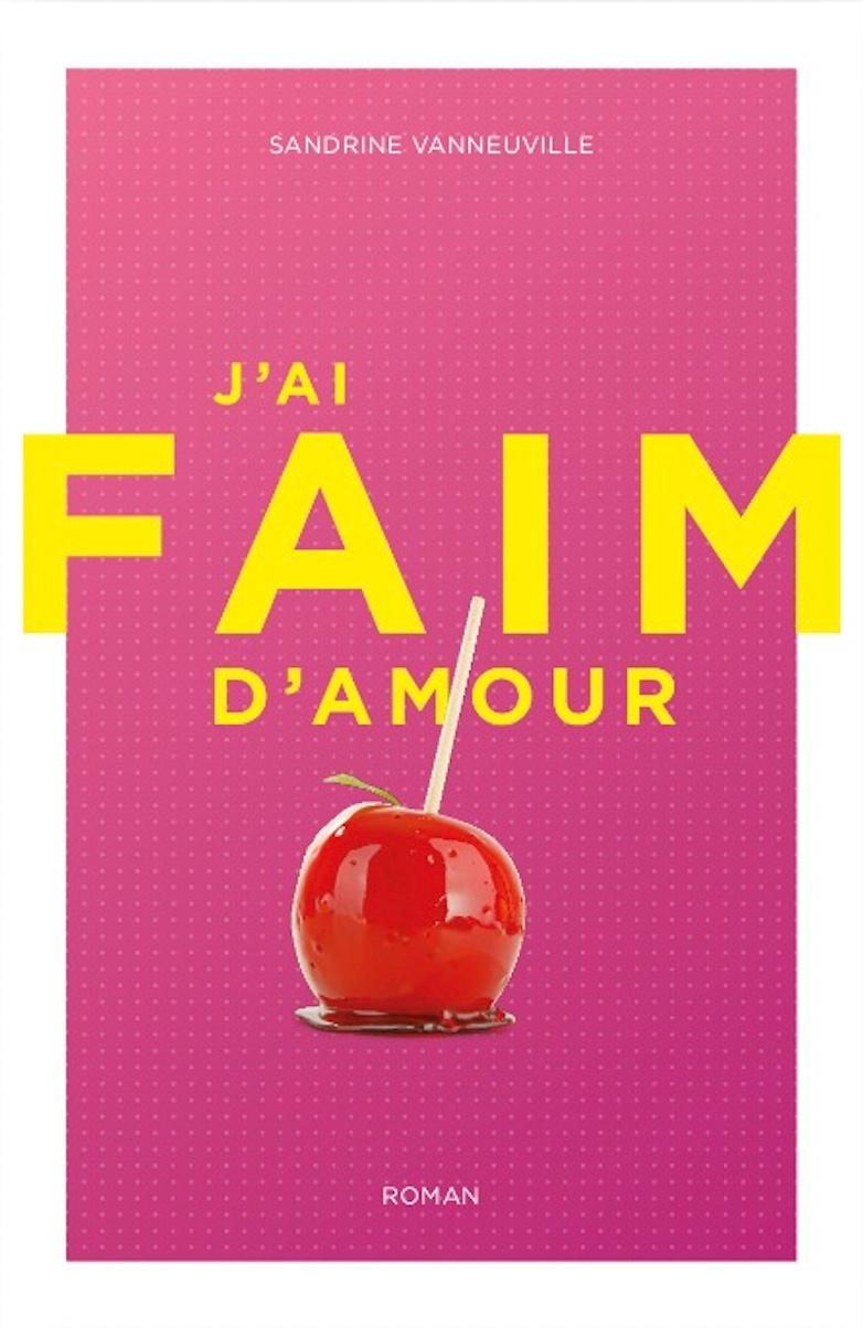 1ère de couverture de J'ai faim d'amour