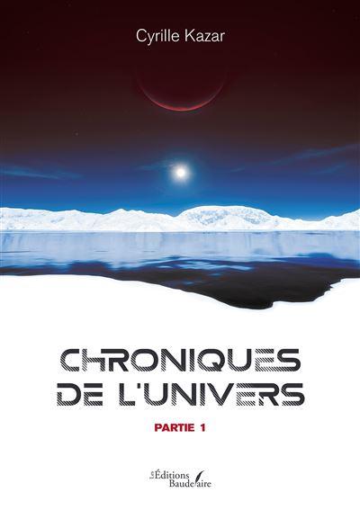 1ère de couverture de Chroniques de l'univers - Partie 1
