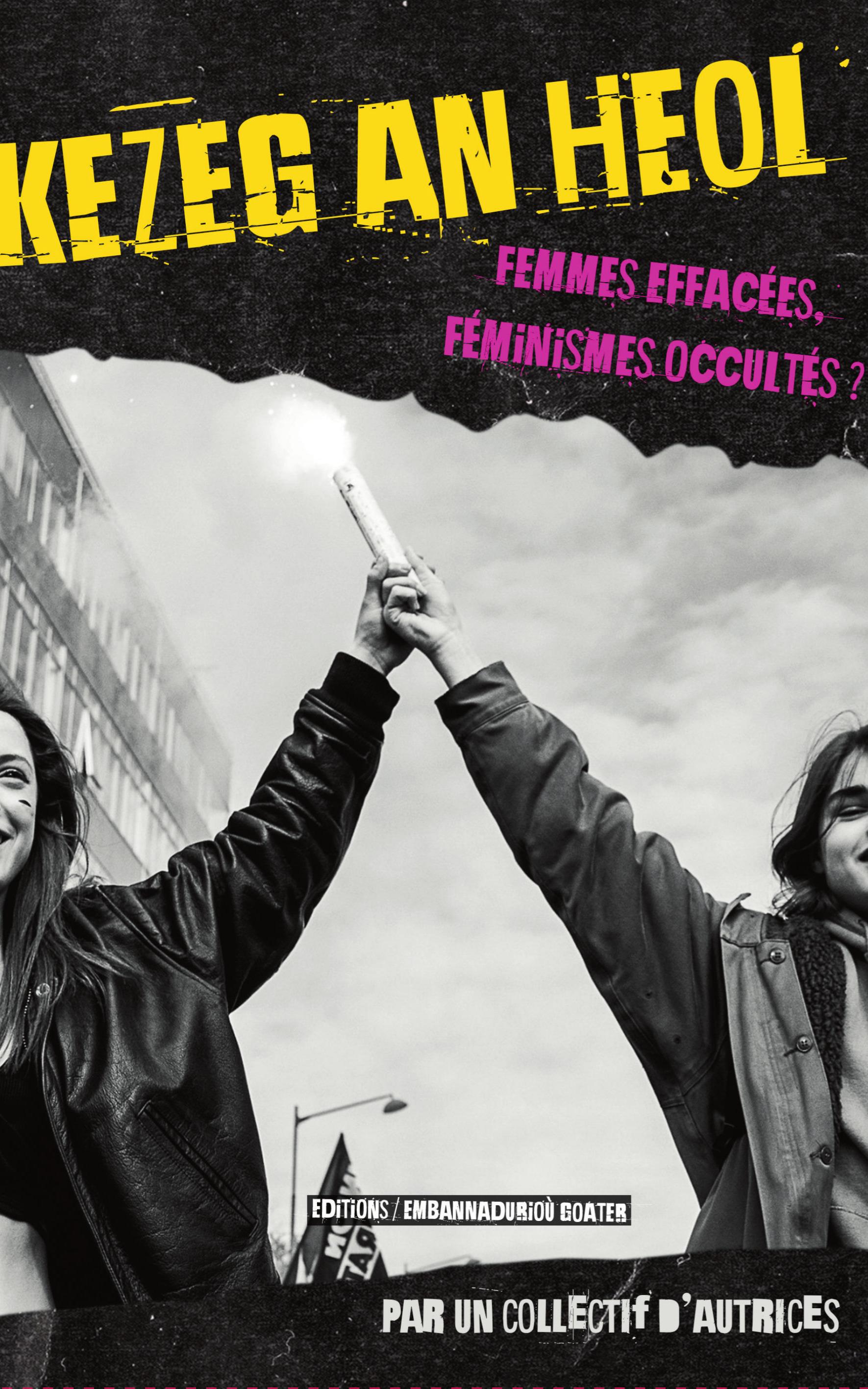 1ère de couverture de Kezeg an Heol - Femmes effacées, féminismes occultés ?