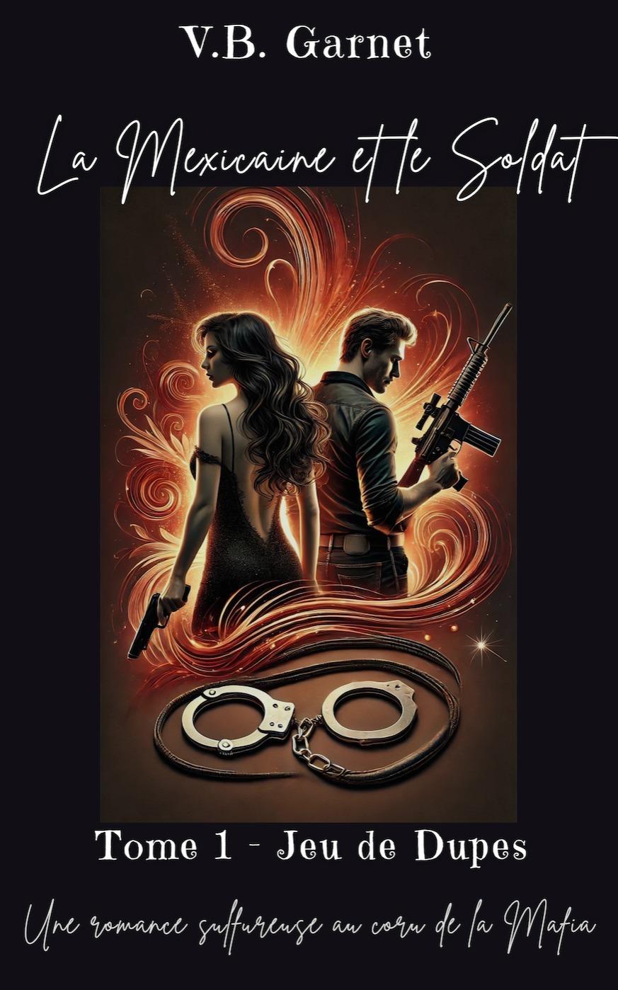 1ère de couverture de La Mexicaine et le Soldat - Jeu de Dupes