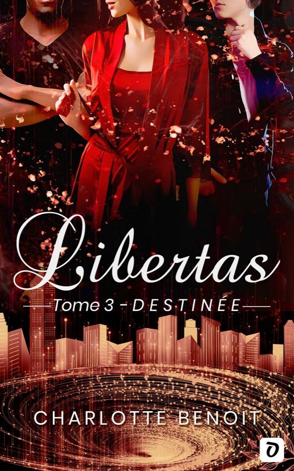 1ère de couverture de Libertas - Destinée (T3)
