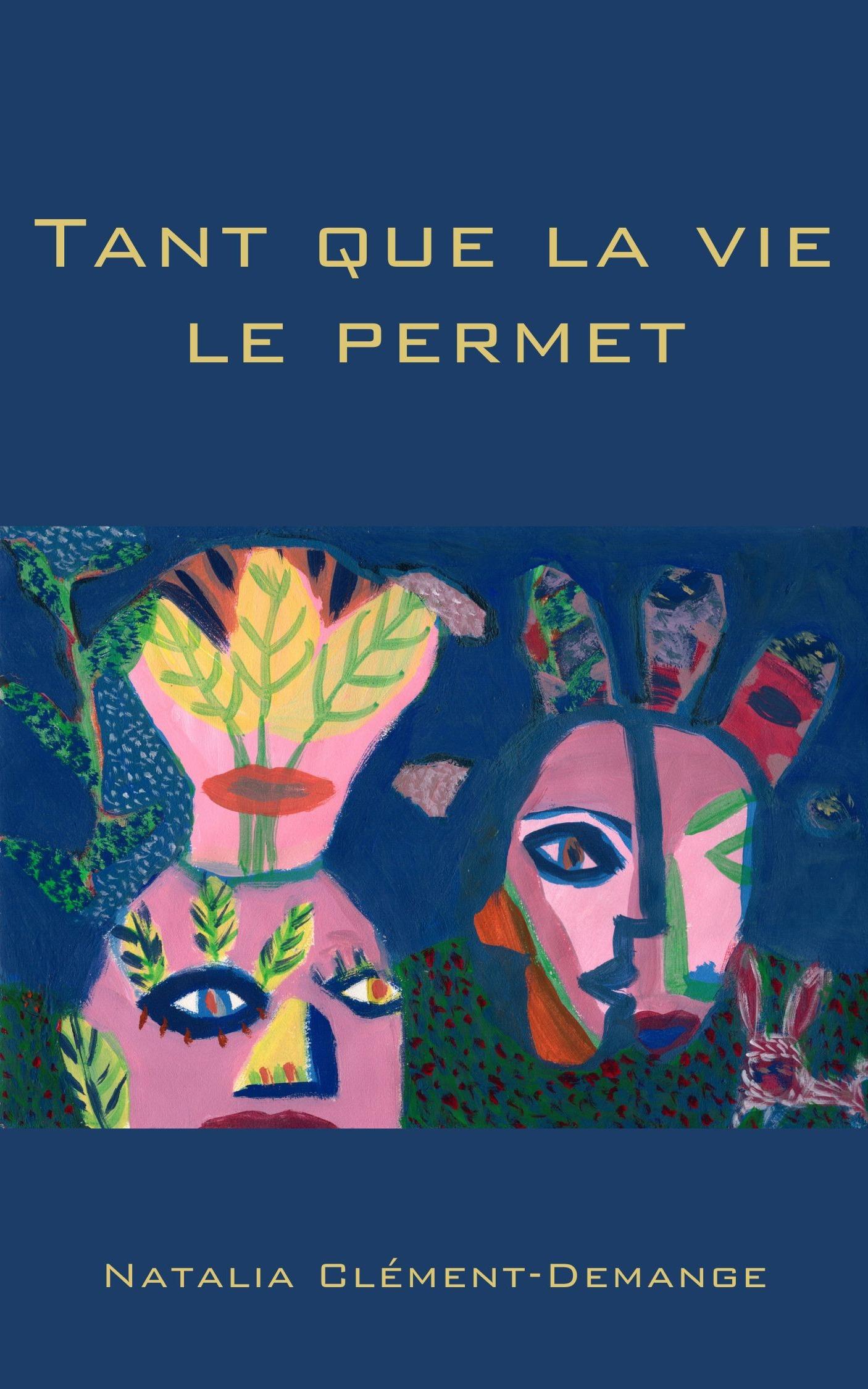 1ère de couverture de Tant que la vie le permet