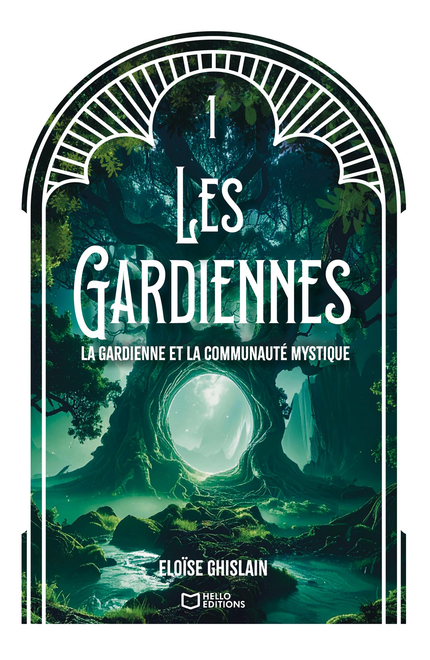 1ère de couverture de Les Gardiennes - Tome I : La gardienne et la communauté mystique